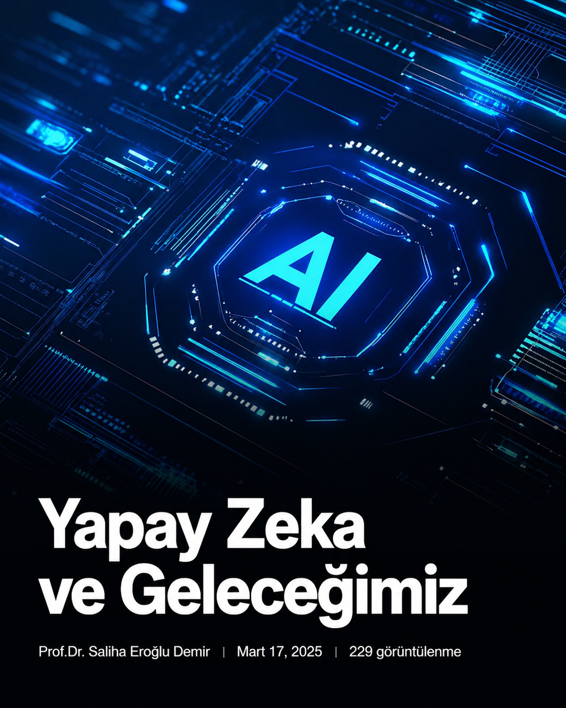 Yapay Zeka ve Gelecegimiz